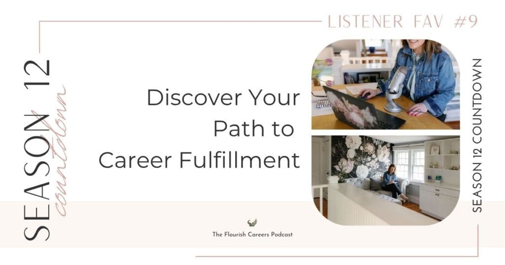 Discover Your Path To Career Fulfillment || Flourish Careers Podcast || Header Image
