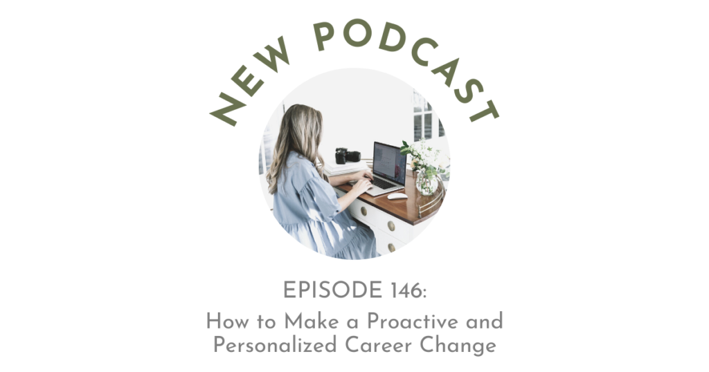 How to Make a Proactive and Personalized Career Change | Flourish Careers
