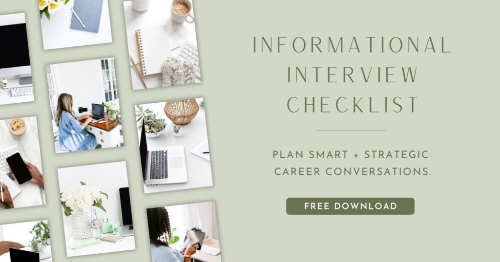 informational interview checklist - plan smart + strategic career conversations - free download