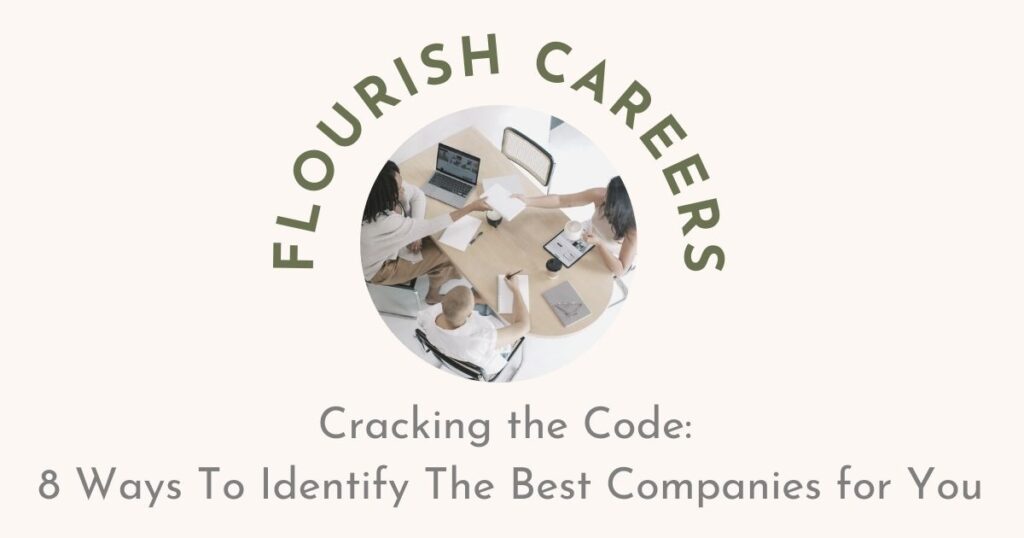 Cracking the Code: 8 Ways To Identify The Best Companies for You | Flourish Careers Podcast