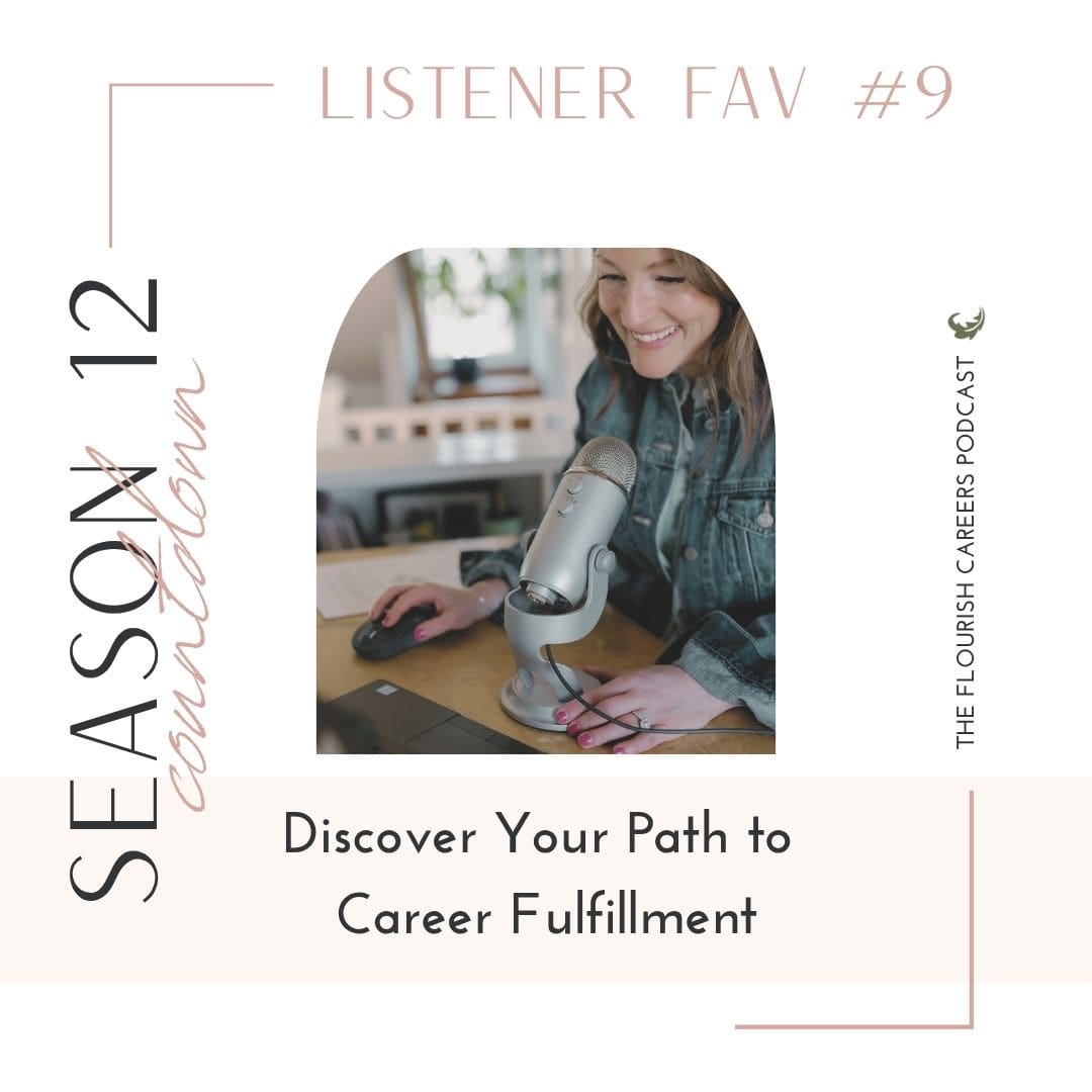 Discover Your Path To Career Fulfillment || Flourish Careers Podcast || Featured Image