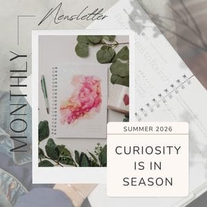 Curiosity Is In Season